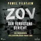 ZOV - Der verbotene Bericht: Ein russischer Fallschirmjäger packt aus af Pawel Filatjew