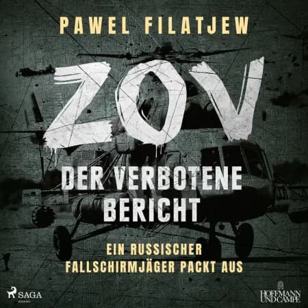 ZOV - Der verbotene Bericht: Ein russischer Fallschirmjäger packt aus af Pawel Filatjew