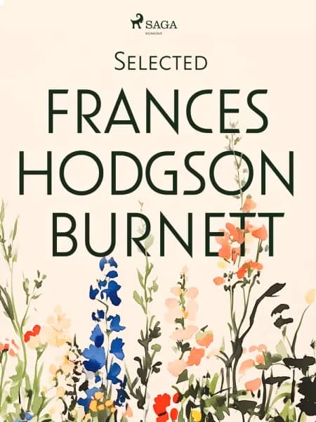 Selected Frances Hodgson Burnett af Frances Hodgson Burnett