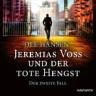 Jeremias Voss und der tote Hengst - Der zweite Fall af Ole Hansen