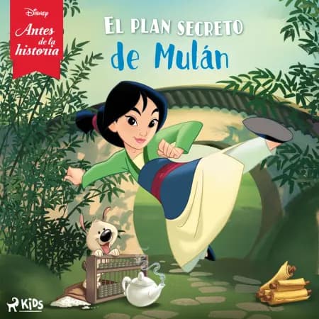 Disney Antes de la historia: El plan secreto de Mulán af Disney