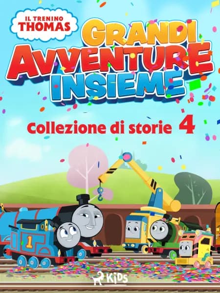 Il trenino Thomas - Grandi avventure insieme - Collezione di storie 4 af Mattel