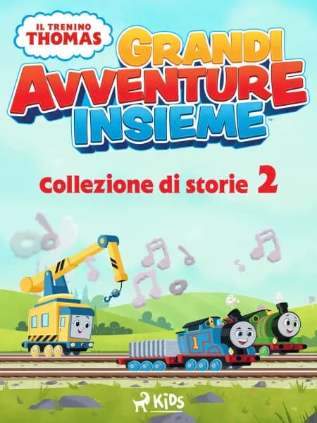 Il trenino Thomas - Grandi avventure insieme - Collezione di storie 2 af Mattel