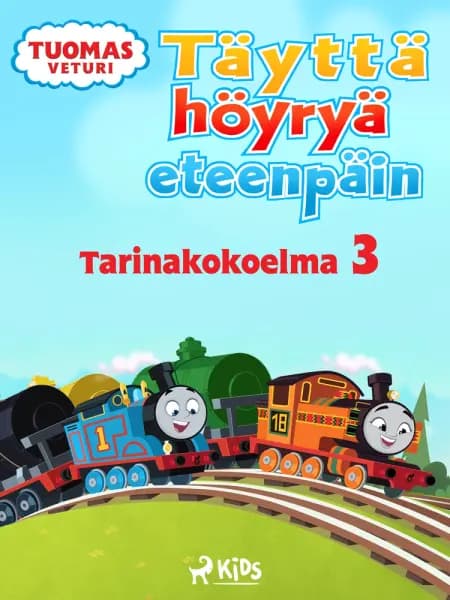 Tuomas Veturi - Täyttä höyryä eteenpäin - Tarinakokoelma 3 af Mattel