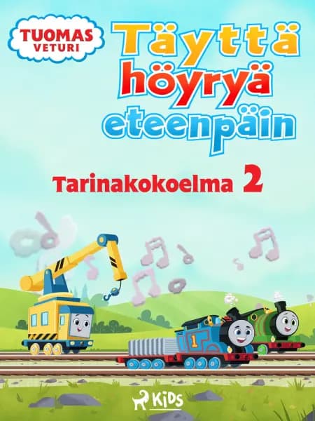 Tuomas Veturi - Täyttä höyryä eteenpäin - Tarinakokoelma 2 af Mattel