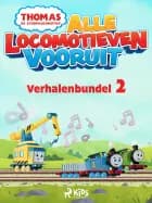 Thomas de Stoomlocomotief - Alle Locomotieven Vooruit - Verhalenbundel 2 af Mattel