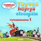 Tuomas Veturi - Täyttä höyryä eteenpäin - Tarinakokoelma 1 af Mattel