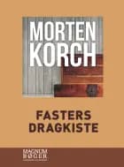Fasters dragkiste af Morten Korch