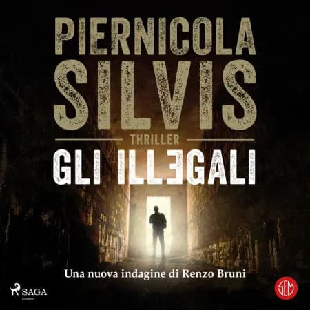 Gli illegali af Piernicola Silvis
