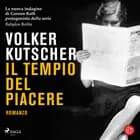 Il tempio del piacere af Volker Kutscher