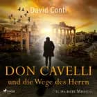 Don Cavelli und die Wege des Herrn: Die sechste Mission af David Conti