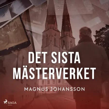 Det sista mästerverket af Magnus Johansson