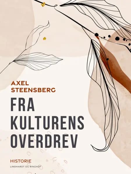 Fra kulturens overdrev af Axel Steensberg