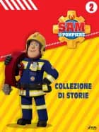 Sam il Pompiere - Collezione di storie 2