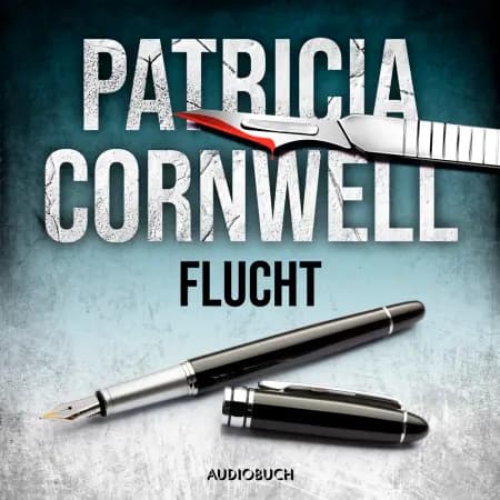 Flucht (Ein Fall für Kay Scarpetta 2) af Patricia Cornwell