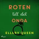 Roten till det onda af Ellery Queen
