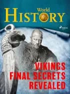 Vikings – Final Secrets Revealed af World History