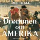 Drømmen om Amerika af Toril Brekke