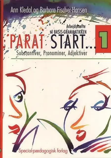 Parat start 1. Substantiver, pronominer, adjektiver af Barbara Fischer-Hansen