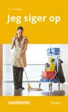 Jeg siger op, Gult niveau af Ulla Graumann