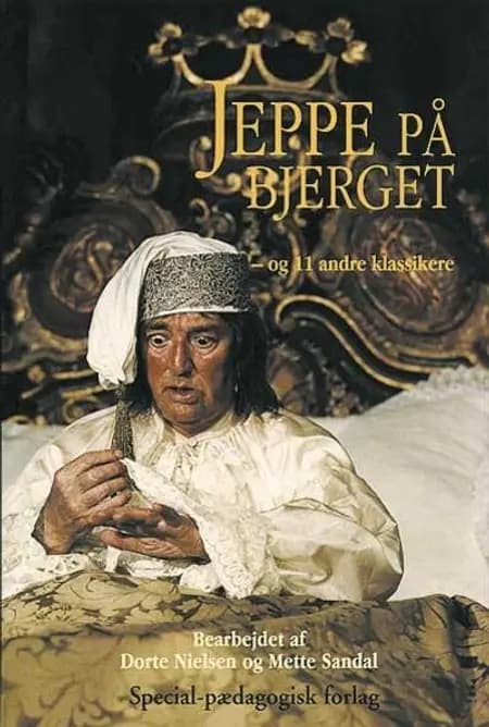 Jeppe på bjerget - og 11 andre klassikere af Dorte Nielsen