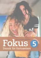 Fokus 5 lærervejledning af Fanny Slotorub og Neel Jersild Moreira