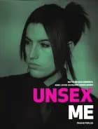Unsex Me af Louise Dahl og Mette Brynaa