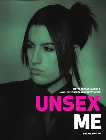 Unsex Me af Louise Dahl
