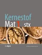 Kernestof Mat1, stx (2. udg.) af Per Gregersen og Majken Sabina Skov