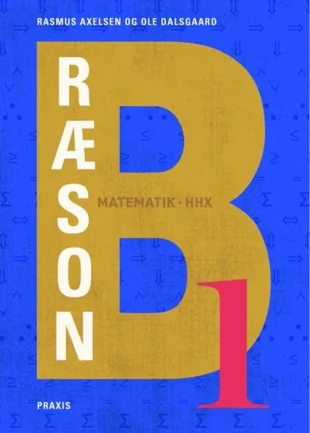 Ræson B1 - Matematik, hhx af Rasmus Axelsen