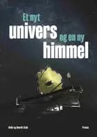 Et nyt univers og en ny himmel af Helle Stub og Henrik Stub
