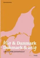Mig & Danmark Danmark & mig - Job og arbejdsmarkedet