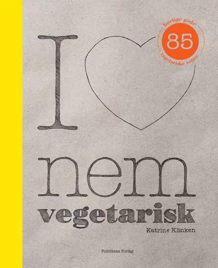 I love nem vegetarisk af Katrine Klinken