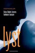LYST af Christine Bojsen Træden, Susanne Nielsen og Ginnie Brøchner
