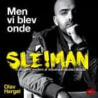 Men vi blev onde af Olav Hergel