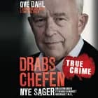 Drabschefen - Nye sager af Ove Dahl og Stine Bolther