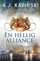 En hellig alliance af A. J. Kazinski