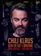 Chili Klaus - den er go' i ørerne af Claus Pilgaard