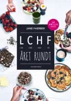 LCHF året rundt af Jane Faerber