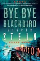 Bye bye blackbird af Jesper Stein