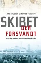 Skibet der forsvandt af Lars Halskov og Morten Halskov