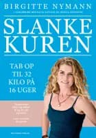 Slankekuren af Birgitte Nymann, Jessica Skovmose og Katja Kafling