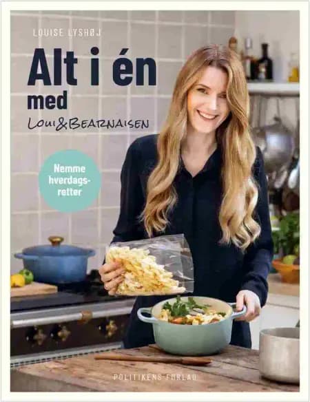 Alt i én med Loui & Bearnaisen af Louise Lyshøj