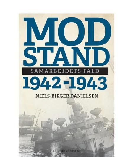 Modstand 1942-1943 af Niels-Birger Danielsen