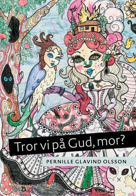 Tror vi på Gud, mor? af Pernille Glavind Olsson
