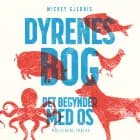 Dyrenes bog af Mickey Gjerris