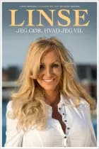 Linse - jeg gør, hvad jeg vil af Michael Holbek Jensen og Linse Kessler