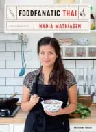 Foodfanatic Thai af Nadia Mathiasen