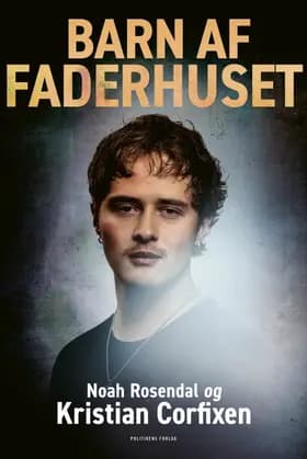 Barn af Faderhuset af Noah Rosendal