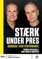 Stærk under pres af Thomas Rathsack og Rune Wåhlin Andersen